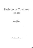 Front cover of Fashion in costume, 1200-1980 by Joan Nunn