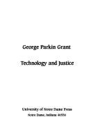 Front cover of Technology and justice by George Parkin Grant