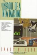 Front cover of The Soul of a New Machine by Tracy Kidder