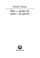 Cover of Dias y noches de amor y de guerra by Eduardo Galeano