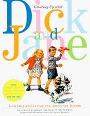 Front cover of Growing up with Dick and Jane by Carole Kismaric