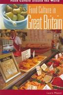 Front cover of Food culture in  Great Britain by Laura Mason