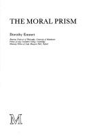 Front cover of The moral prism by Dorothy Mary Emmet