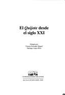 Front cover of El Quijote desde el siglo XXI by Nicasio Salvador Miguel
