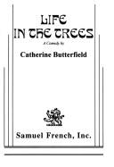 Cover of Life in the trees by Catherine Butterfield