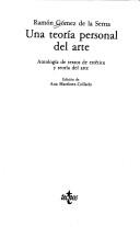 Front cover of Una teoría personal del arte by Ramón Gómez de la Serna