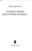 Front cover of Coming home and other stories by Farida Karodia