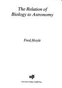 Front cover of The relation of biology to astronomy by Fred Hoyle