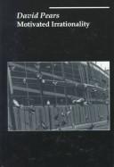 Cover of Motivated irrationality by David Pears