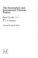 Cover of The Euromarkets and internationalfinancial policies by David F. Lomax