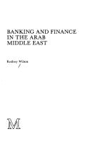 Front cover of Banking and finance in the Arab Middle East by Rodney Wilson