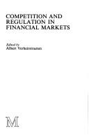 Front cover of Competition and regulationin financial markets by Albert Verheirstraeten