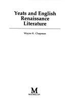 Front cover of Yeats and English Renaissance literature by Wayne K. Chapman