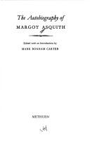 Cover of The autobiography of Margot Asquith by Oxford and Asquith countess of.