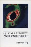 Front cover of Quasars, redshifts and controversies by Halton Arp