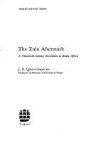 Front cover of The Zulu aftermath by J. D. Omer-Cooper