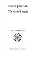 Front cover of The age of longing by Arthur Koestler