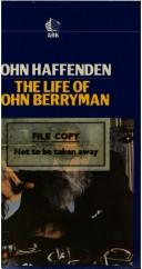 Front cover of The life of John Berryman by John Haffenden