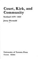 Front cover of Court, Kirk, and Community by Jenny Wormald
