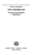 Cover of The Firebrand by Kilbourn, William.