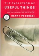 Cover of The evolution of useful things by Henry Petroski