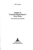 Front cover of Imagery in Conrad Ferdinand Meyer's prose works by Tiiu V. Laane