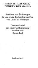 Cover of "Sein ist das Weib, Denken der Mann" by Renate Feyl