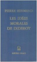 Cover of Les idées morales de Diderot by Pierre Hermand