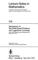 Front cover of Symposium on non-well-posed problems and logarithmic convexity by Symposium on non-well-posed problems and logarithmic convexity (1972 Heriot-Watt University)