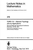 Front cover of TOPO 72 - general topology andits applications by Pittsburgh International Conference on General Topology and its Applications (2nd 1972 Pittsburgh)