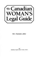 Front cover of The Canadian woman's legal guide by M. J. Dymond