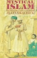 Cover of Mystical Islam by Julian Baldick