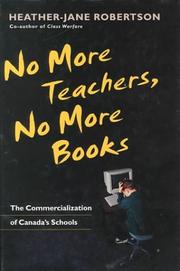 Front cover of No More Teachers, No More Books by Heather-Jane Robertson