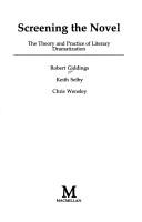 Cover of Screening the novel by Robert Giddings