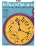 Front cover of Ten-minute real world science by Murray I. Suid