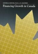 Front cover of Financing growth in Canada by Paul J. Halpern