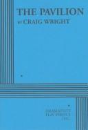 Cover of The pavilion by Craig Wright