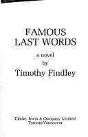 Front cover of Famous last words by Timothy Findley