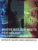 Front cover of Where biology meets psychology by Valerie Gray Hardcastle
