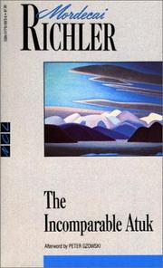 Front cover of The Incomparable Atuk by Mordecai Richler