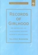 Front cover of Records of Girlhood by Valerie Sanders