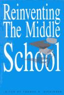 Front cover of Reinventing the middle school by Thomas S. Dickinson