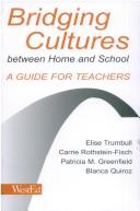 Front cover of Bridging cultures between home and school by Elise Trumbull