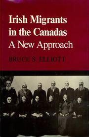 Front cover of Irish migrants in the Canadas by Bruce S. Elliott