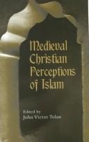 Front cover of Medieval Christian perceptions of Islam by John Victor Tolan