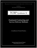 Front cover of Paratransit contracting and service delivery methods by Rosalyn M. Simon