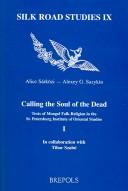 Front cover of Calling the soul of the dead by Alice Sárközi