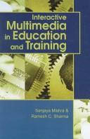 Front cover of Interactive multimedia in education and training by Sanjaya Mishra