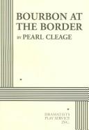 Cover of Bourbon at the border by Pearl Cleage