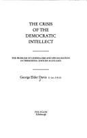 Front cover of The crisis of the democratic intellect by George Elder Davie